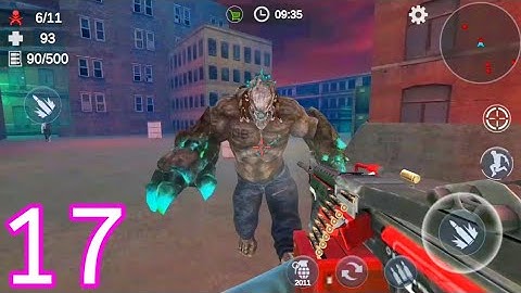 Zombie 3D Gun Shooter- Real Survival Warfare - Android Game Gameplay Part 17