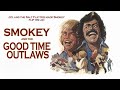 Smokey and the Good Time Outlaws (1978) | Full Movie | Jesse Turner | Dennis Fimple | Slim Pickens