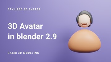 3D avatar blender tutorial - 3D modeling process in Blender 2.9 | stylized avatars using blender