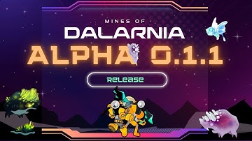 Alpha 0.1.1 Release Update | Mines of Dalarnia (2021)