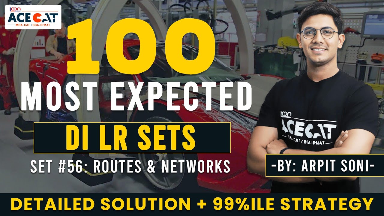 CAT 2025 DI LR: Solving 100 Most Expected DILR Sets with Arpit Sir ...