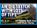 An Oil Sketch with Lots of Tips - with Stuart Davies