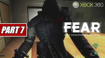 F.E.A.R.: First Encounter Assault Recon Walkthrough Part 7 ( Xbox 360 )