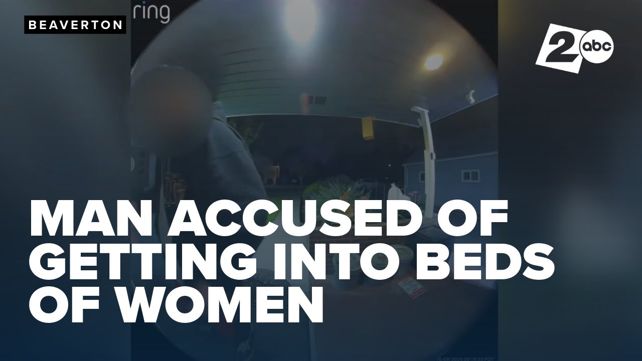 Man accused of sneaking into Beaverton homes, getting into beds of ...