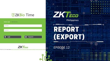 ZKBio Time Tutorial - 𝗥𝗲𝗽𝗼𝗿𝘁 (𝗘𝘅𝗽𝗼𝗿𝘁) [Episode 12]