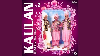 Kaulan, Pt. 1