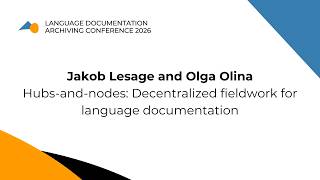 Hubs-and-nodes: Decentralized fieldwork for language documentation