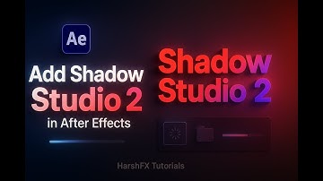 🎬 How to Add Shadow Studio 2 in After Effects | #AfterEffects #VideoEditing #HarshFX #MotionGraphics