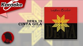 CINTA GILA - Dewa 19  |  Karaoke