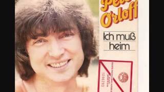 Ich muss heim - Peter Orloff - 1980