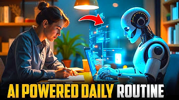 How to Use AI to Create Your Daily Routine