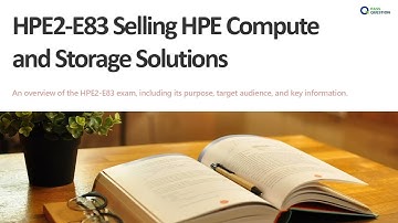 HPE2-E83 Practice Test Questions | Selling HPE Compute and Storage Solutions