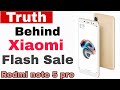 Truth Behind Xiaomi Flash Sale | Redmi note 5 pro flash sale !!!