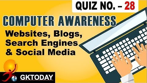 Computer Awareness 28 Websites_Blogs_Search Engines_Social Media
