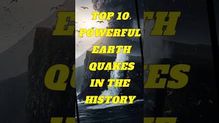 Top 10 most powerful #earthquake in the history #shorts
