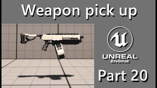 Weapons pick up UE5 20