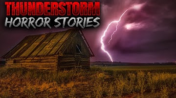 3 Disturbing True Thunderstorm Horror Stories