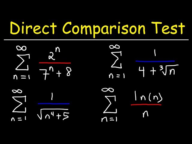 Direct Comparison Test - Calculus 2 class=