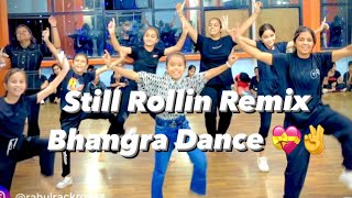 Still Rollin || @SHUBHWORLDWIDE  || Bhangradance | Tutorial Bhangra Dance || Easy steps