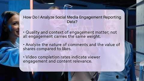 How Do I Analyze Social Media Engagement Reporting Data? - Everyday-Networking