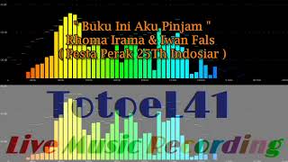 Rhoma Irama \u0026 Iwan Fals - Buku Ini Aku Pinjam