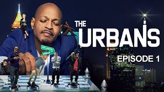 The Urbans - Episode 1 | TV Series