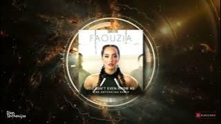 Faouzia - You Don't Even Know Me ( Dion Anthonijsz Remix )