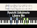 Ryuichi Sakamoto - Libera Me (piano tutorial &amp; sheet)