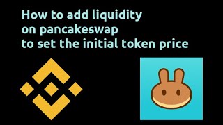 How to set the initial token price on pancakeswap(create LP)