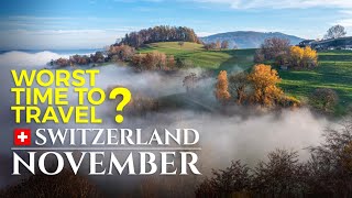 NOVEMBER in SWITZERLAND – This YOU need to know! Still worth to Travel? [Full Travel Guide]