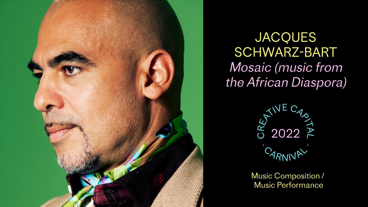 ⁣Jacques Schwarz-Bart: Mosaic (music from the African Diaspora) | Creative Capital Project