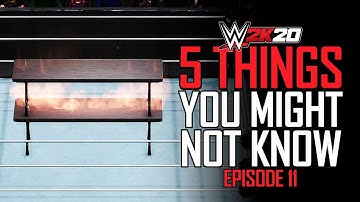 WWE 2K20: 5 Things You Might Not Know #11 (STACKED Flaming Tables, Hidden Logos, Lio Rush & More)