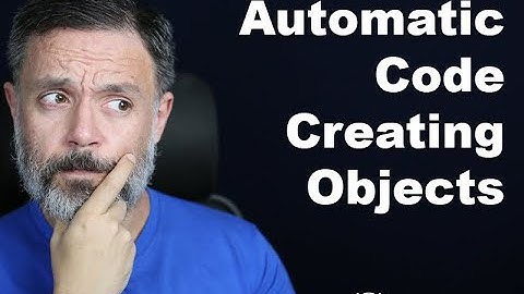 Automatic Code Generator - API Reference - Creating Objects