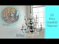 DIY Brass Chandelier Makeover!