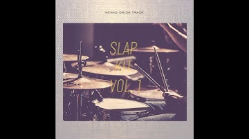 Slap Kit Vol. 1 Drumkit (Free Download)
