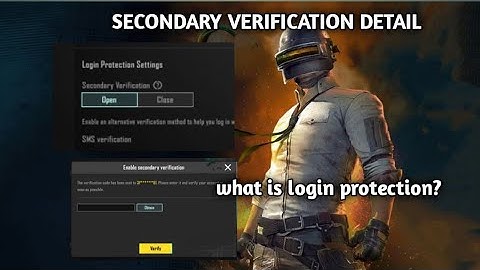 LOGIN PROTECTION | SECONDARY VERIFICATION SETTING OPEN CLOSE COMPLETE EXPLAINED | PUBG MOBILE