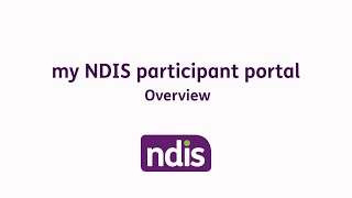 my NDIS participant portal - Overview