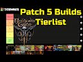 Patch 5 Builds Tierlist Baldur's Gate 3 Early Access