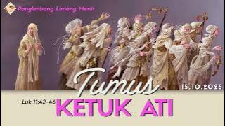 Panglimbang Limang Menit | 15 Oktober 2025 | 'Tumus Ketuk Ati' | Br. Mungsi O.Carm
