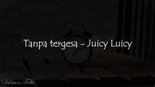 Tanpa tergesa – Juicy Luicy (Lyrics video) | Cover by Billy Joe Ava | SALMON FOLKS