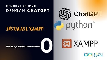 Seri Membuat Aplikasi dengan Python dan ChatGPT : Instalasi XAMP (Apache dan MySQL)