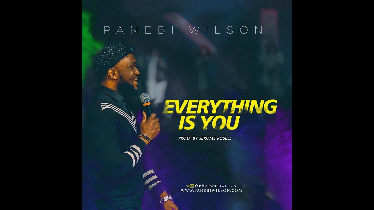 Watch #EVERYTHINGISYOU #LYRICSVIDEO #PANEBIWILSON - EVERYTHING IS YOU - PANEBI WILSON on YouTube Watch #EVERYTHINGISYOU #LYRICSVIDEO #PANEBIWILSON - EVERYTHING IS YOU - PANEBI WILSON on YouTube