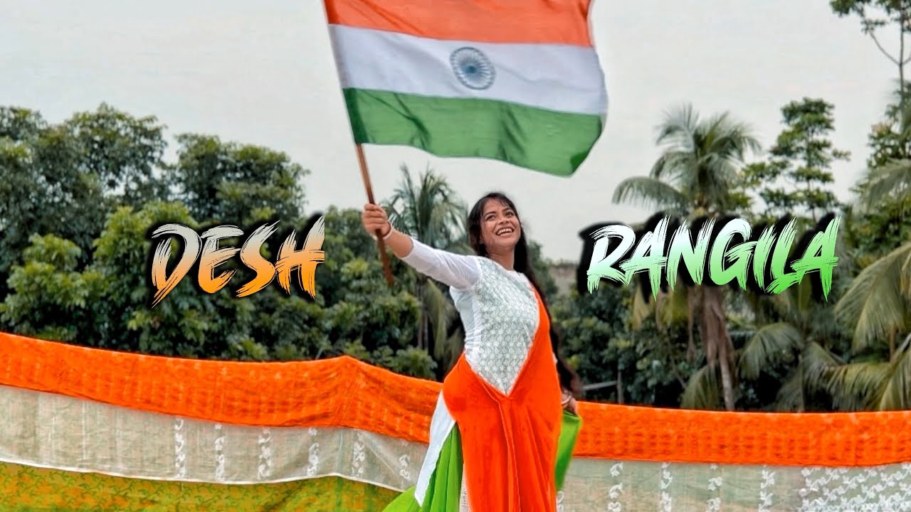 15 August Song Dance | Desh Rangila | Independence Day Dance ...