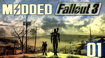 Fallout 3 Modded Let’s Play – Part 1 The Beginning