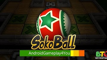 SokoBall (Sokoban 3d) Android Game Gameplay [Game For Kids]