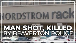Beaverton police shoot, kill man suspected of shoplifting