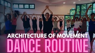 50min Architecture of Movement Workout Dance Routine