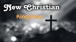 New Christian Ringtone | Jesus Ringtone Biblical Tunes