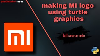 mi logo |turtle graphics | Python| subhankar codes |