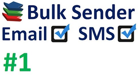 Video 01 (v.2): Bulk Sender Email SMS installation